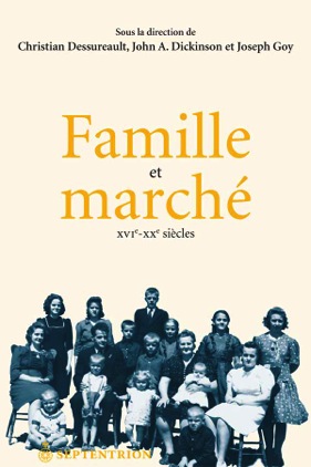 Famille et marché XVIe-XXe siècles